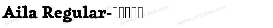 Aila Regular字体转换